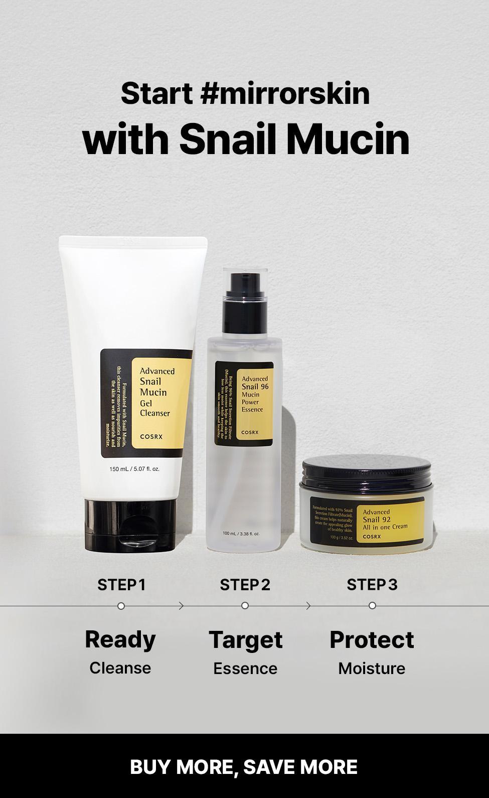 Start #mirrorskin with Snail Mucin – 3-step routine: Cleanser, 96 Essence, 92 Cream